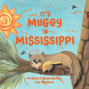 It's Muggy in Mississippi